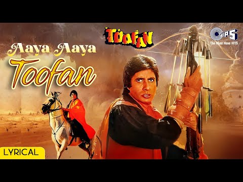 Aaya Aaya Toofan - Lyrical 