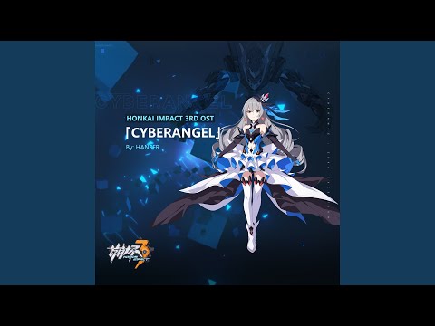 Assista a Cyberangel (feat. Hanser) (遊戲《崩壞3》印象曲) no YouTube