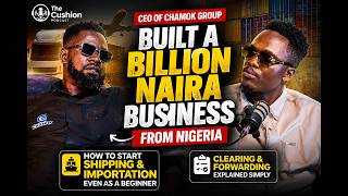 I BUILT MY IMPORTATION BUSINESS FROM ZERO TO BILLIONS IN NIGERIA AND HERE'S HOW I DID IT. 