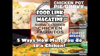 Here Food Link Magazine 5 Ways How Should You Do To A Chiken