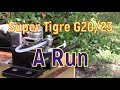 Super Tigre G20/G23 A Run