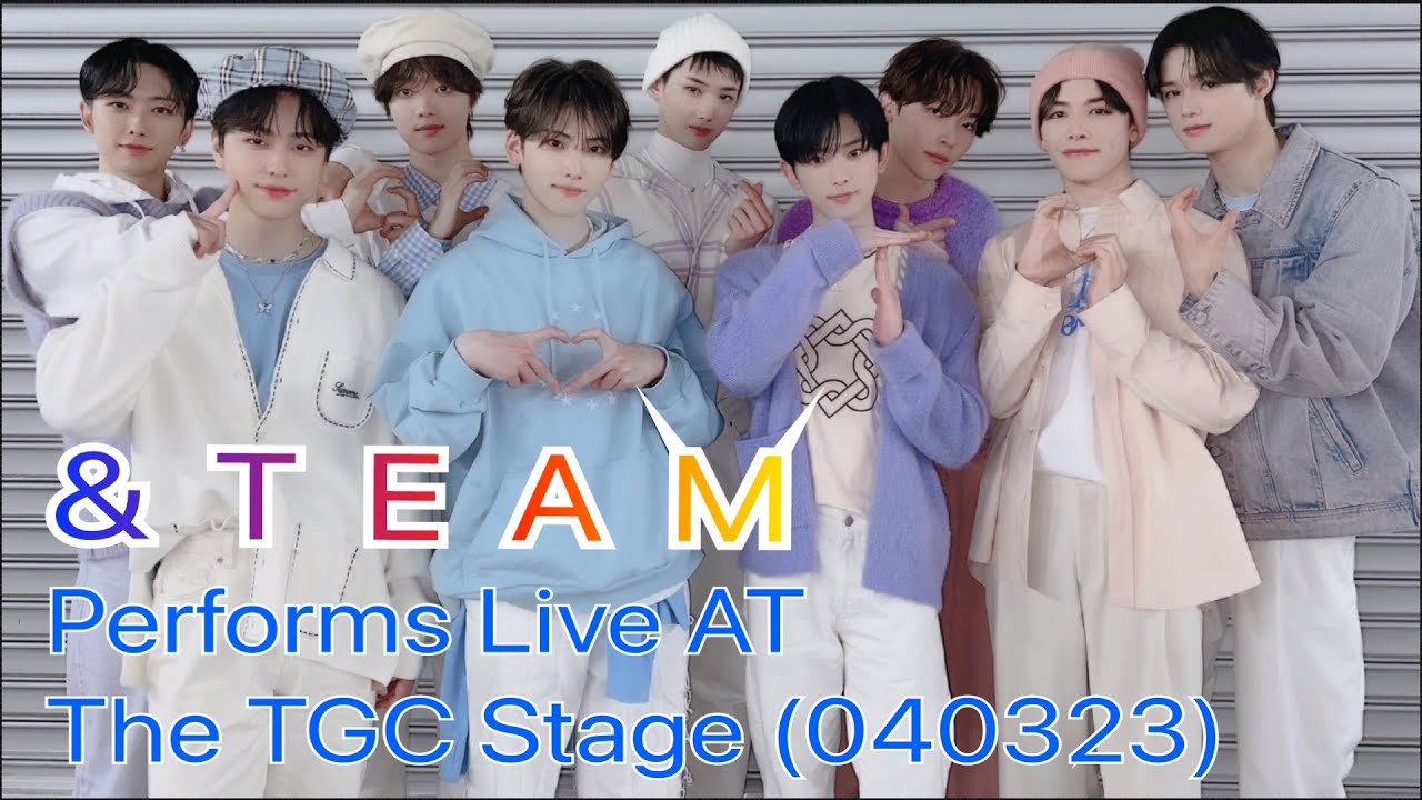 [MUST WATCH] &TEAM ~ Performs Live At Tokyo Girls Collection (TGC ...