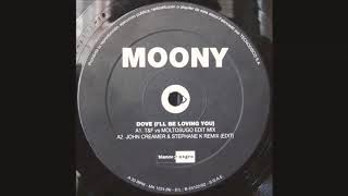 Moony - Dove (I&#39;ll Be Loving You)