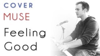 Video thumbnail of "Muse/Michael Buble - Feeling Good (piano cover & tutorial)"