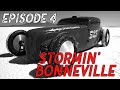 Mad Fabricators Presents: Stormin Bonneville Episode 4