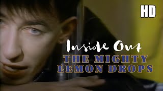 The Mighty Lemon Drops | Inside Out | 1988 | Music Video HD