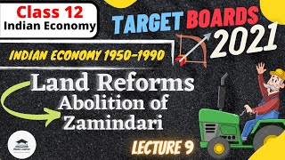 L-9 | Abolition of Zamindari under Land Reforms | Indian Economy (1950-90) | Indian Economy Class 12