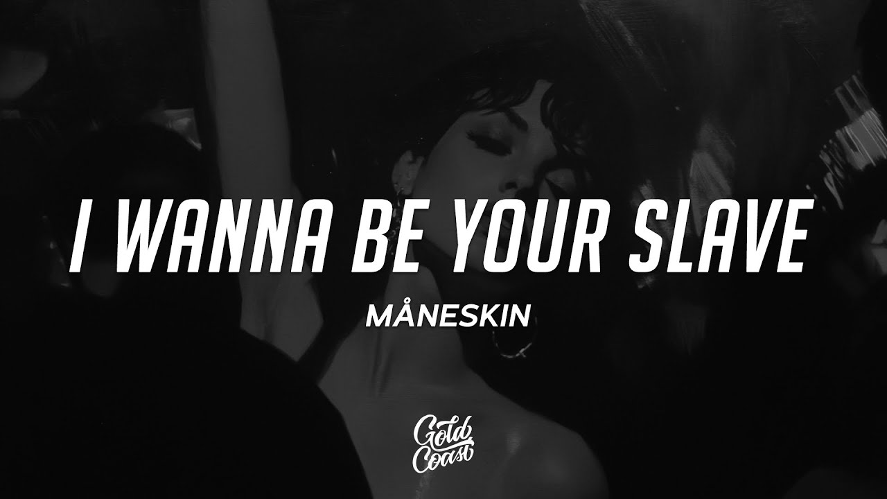 F*A様 Måneskin I wanna be your slave maxresdefault.jpg