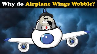 Why do Airplane Wings Wobble? + more videos | #aumsum #kids #science #education #children