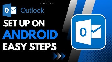 How to Setup Outlook on Android Phone !