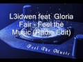 L3idwen feat  Gloria Fair - Feel The Music (Radio Edit)