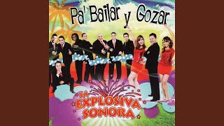 Video thumbnail of "La Explosiva Sonora - Basta ya"