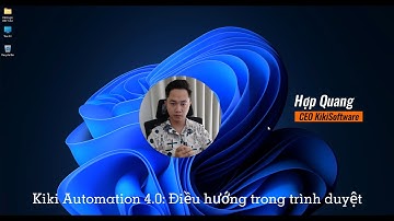 Kiki Automation 4.0: Điều hướng trong trình duyệt