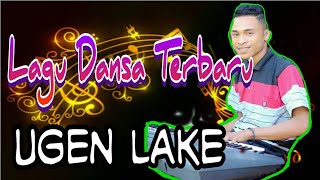 Lagu Dansa Terbaru|Ugen Lake