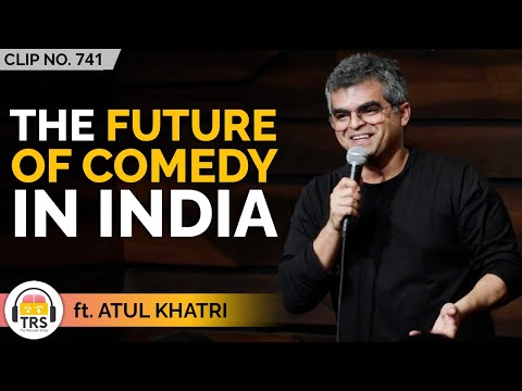 Is Dark Comedy The Future Of Indian Stand-up Comedy? ft. Atul Khatri | TRS Clips