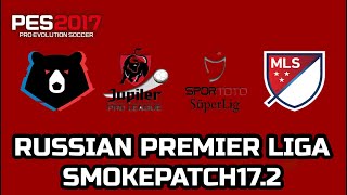 PES 2017 | Russian Premier Liga For Smoke Patch 17.2