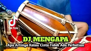 DJ Apa Artinya Kalau Cinta Tidak Ada Perhatian Koplo MENGAPA Sule Viral Tiktok COVER Kendang Rampak
