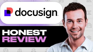 DocuSign Review: Features, Strengths & Weaknesses (E-Signature Platform)