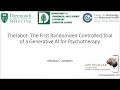 Therabot: The First Randomized Controlled Trial of a Generative AI for Psychotherapy