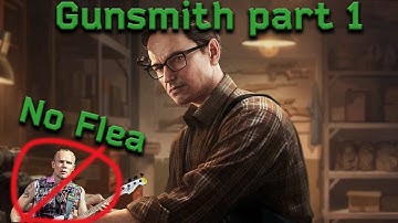 Gunsmith Part 1 Guide *No Flea Market*