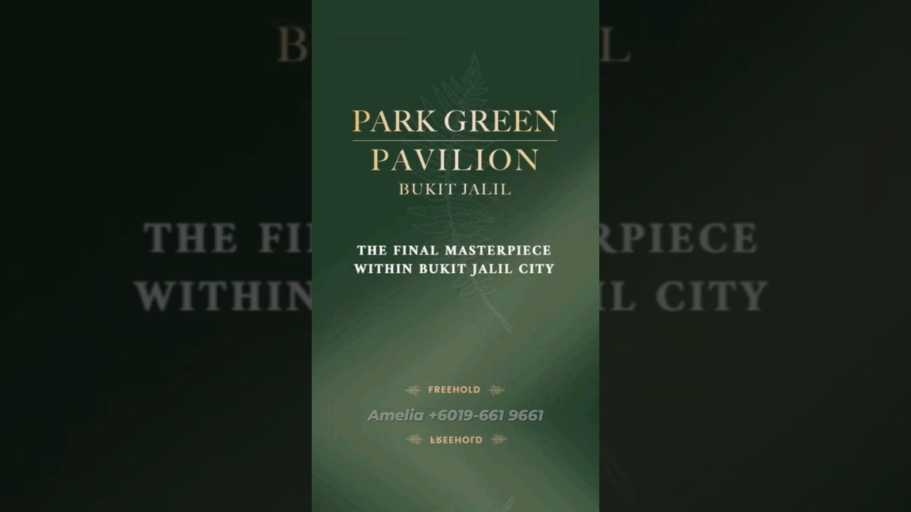 Park Green | The Park 3 @ Pavilion Bukit Jalil 🚶🏻‍➡️30 steps to Pavilion Mall!