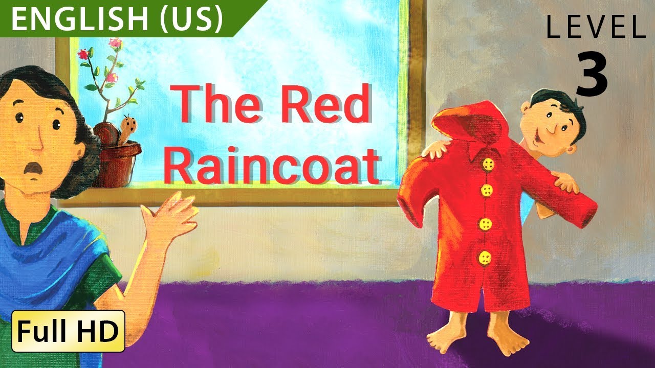 The Red Raincoat Learn English Us With Subtitles Story For Children Adults Bookbox Youtube