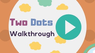 Two Dots Level 104 Walkthrough (No Power-ups)