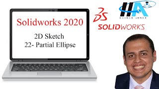 Solidworks 2020 || 2D Sketch || 22- Partial Ellipse on Solidworks || Eng: Hesham Ahmed