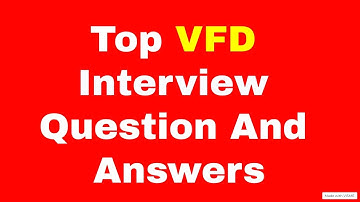 Top 30 VFD Engineer Interview Questions & Answers, Top 30 VFD Questions VFD  Interview Questions