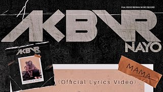 AKBVR NAYO - Rumah Untuk Kembali (Official Lyrics Video)