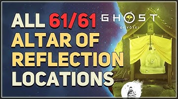 All Altar of Reflection Locations Ghost of Yotei