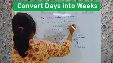 How to Convert Days into Weeks? | Days to Weeks Conversion | #maths #education #conversionoftime