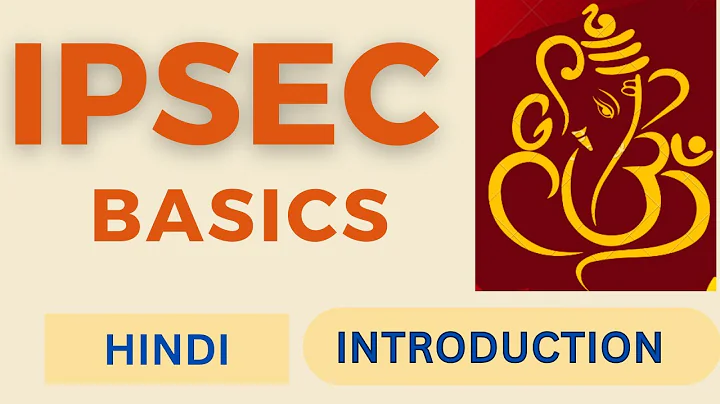 IPSEC Basics | Introduction | HINDI
