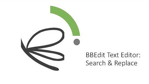Search & Replace in BBEdit Text Editor
