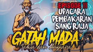 GAJAH MADA 2 || Penghormatan Terakhir (11)