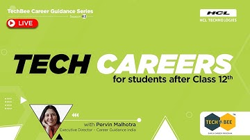 Tech Careers for Students after Class XII with Pervin Malhotra | HCL TechBee Career Guidance Series