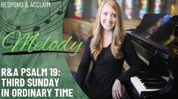 R&A Psalm 19: 3rd Sunday in Ordinary Time (Melody)