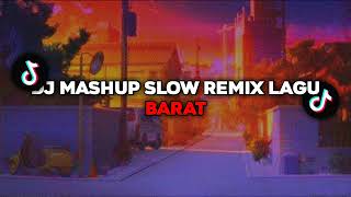Download Lagu DJ MASHUP SLOW REMIX LAGU BARAT TERBARU (NICO SAPUTRA REMIX) | VIRAL TIKTOK 2022
