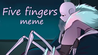 Five fingers meme Undertale AU Lust Sans