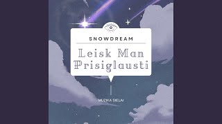 Leisk man prisiglausti