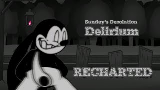 Delirium (RECHARTED) - [FNF Sunday's Desolation]