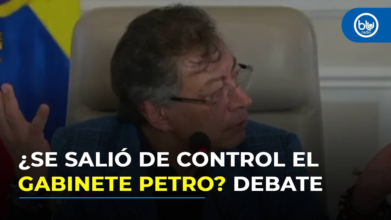 Regaños y despidos: el duro consejo de ministros que terminó con pelea en el Gobierno Petro