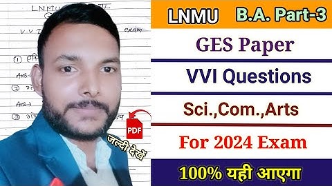 LNMU Part-3 GES VVI Questions 2024 Video No #3 #lnmu
