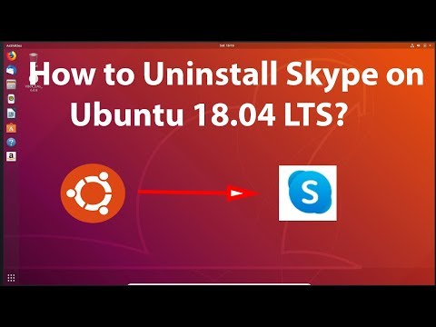 How to Uninstall Skype on Ubuntu 18.04 LTS?