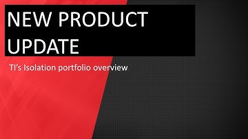 NPU: TI’s Isolation portfolio overview