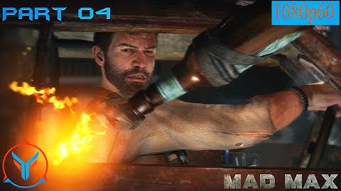 Mad Max - Into Madness - Gameplay Walkthrough Part 4