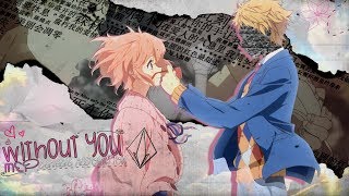 [ Without You - AMV / MEP ] - GRS