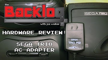 Sega Trio AC Adapter Review - The Backlog with Joe Walker