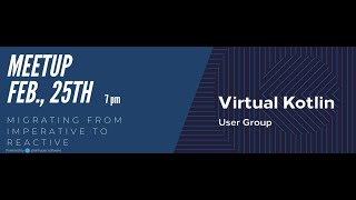 VKUG   Migrating From Imperative To Reactive to Coroutines