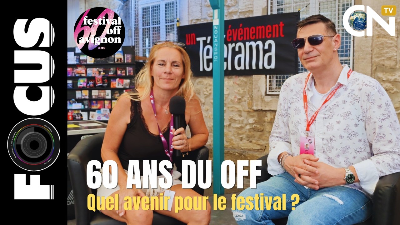 Festival OFF Avignon 2026 | 60 ans du OFF le festival est il en danger ? | FOCUS